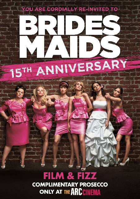 FILM & FIZZ: BRIDESMAIDS [15th ANNIVERSARY] 