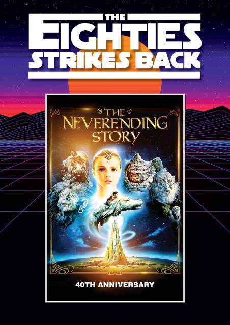 The Never-Ending Story [EIGHTIES STRIKE BACK FILM FEST]